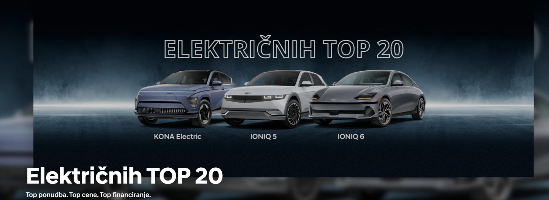 Električnih TOP 20. Top ponudba. Top cene. Top financiranje.